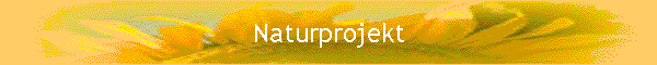 Naturprojekt