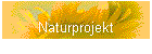 Naturprojekt