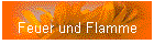 Feuer und Flamme